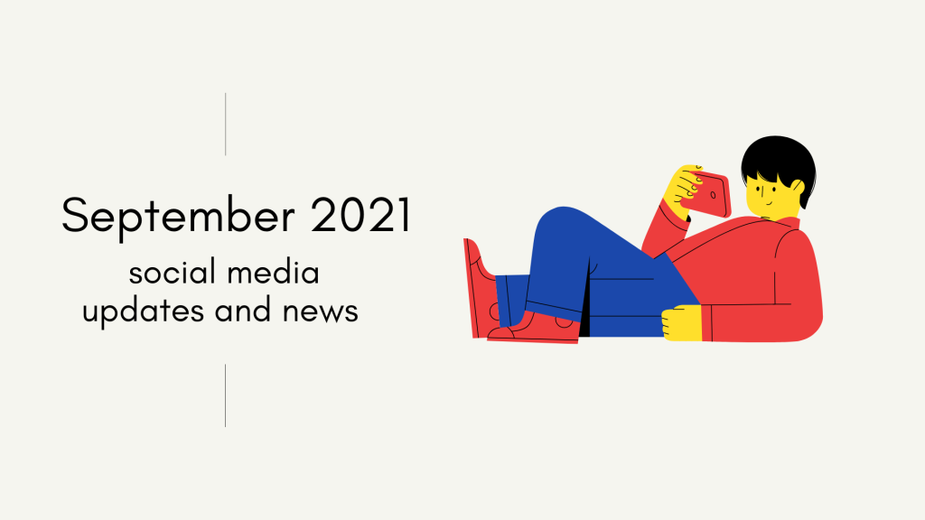 September 2021 social media updates
